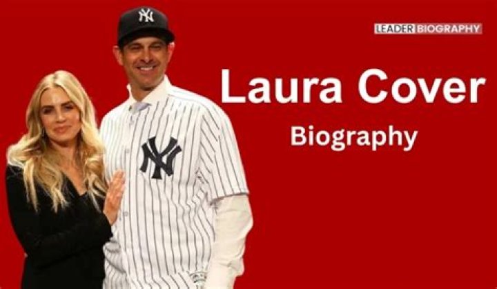 Laura Cover- Net Worth, Bio, Height, Career